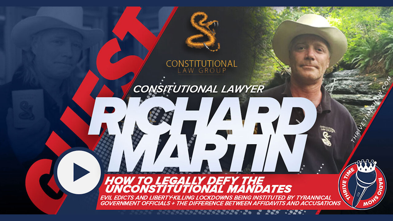Richard Martin | How to Legally Defy the Unconstitutional Mandates