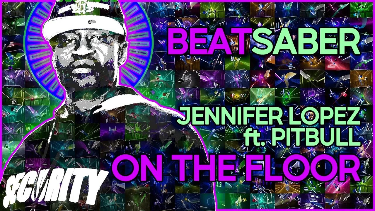 (beat saber) jennifer lopez ft. pitbull - on the floor [mapper: teuflum]