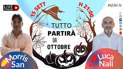 TUTTO PARTIRÀ DA OTTOBRE - Morris San - Luca Nali