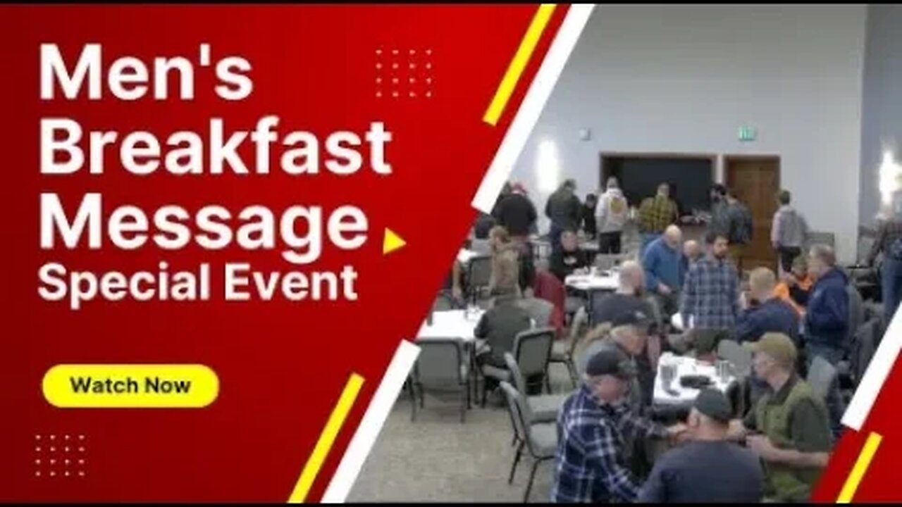 Men's Breakfast Message | Special Event