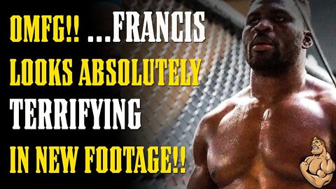 WOW!! Francis Ngannou Looks TERRIFYING in Brand NEW Footage!!!