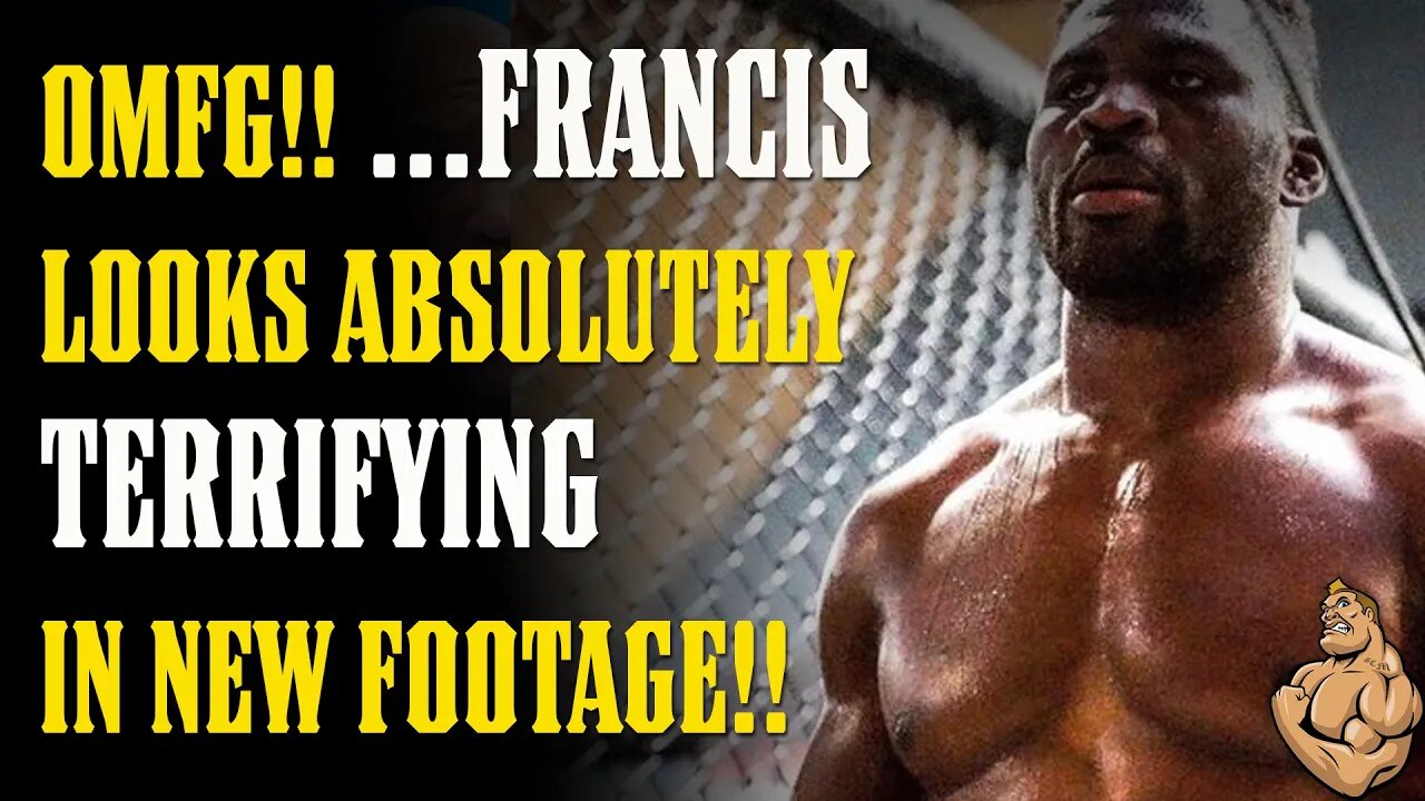 WOW!! Francis Ngannou Looks TERRIFYING in Brand NEW Footage!!!