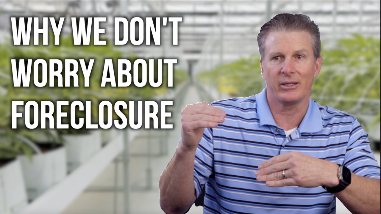 Why We Don't Worry About Foreclosure