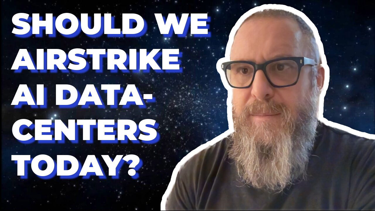 Should we airstrike AI Datacenters today?