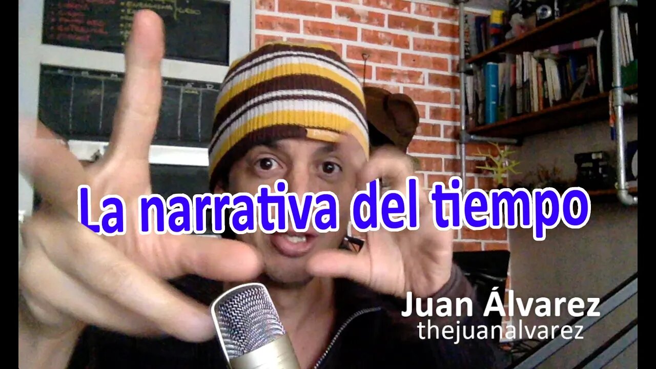 La narrativa del tiempo con Juan Álvarez