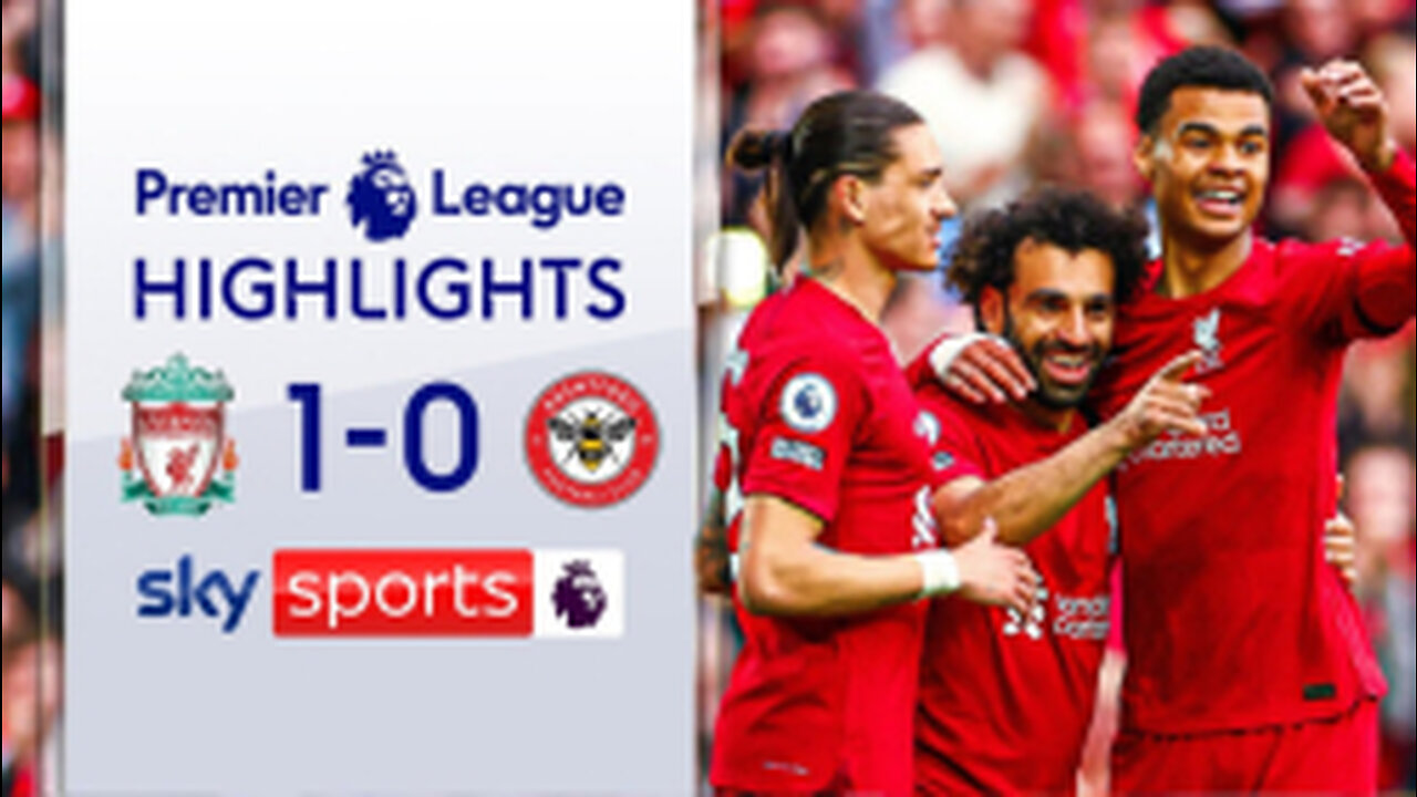 LIVERPOOL VS BRENTFORD 1-0 | HIGHLIGHTS | PREMIER LEAGUE