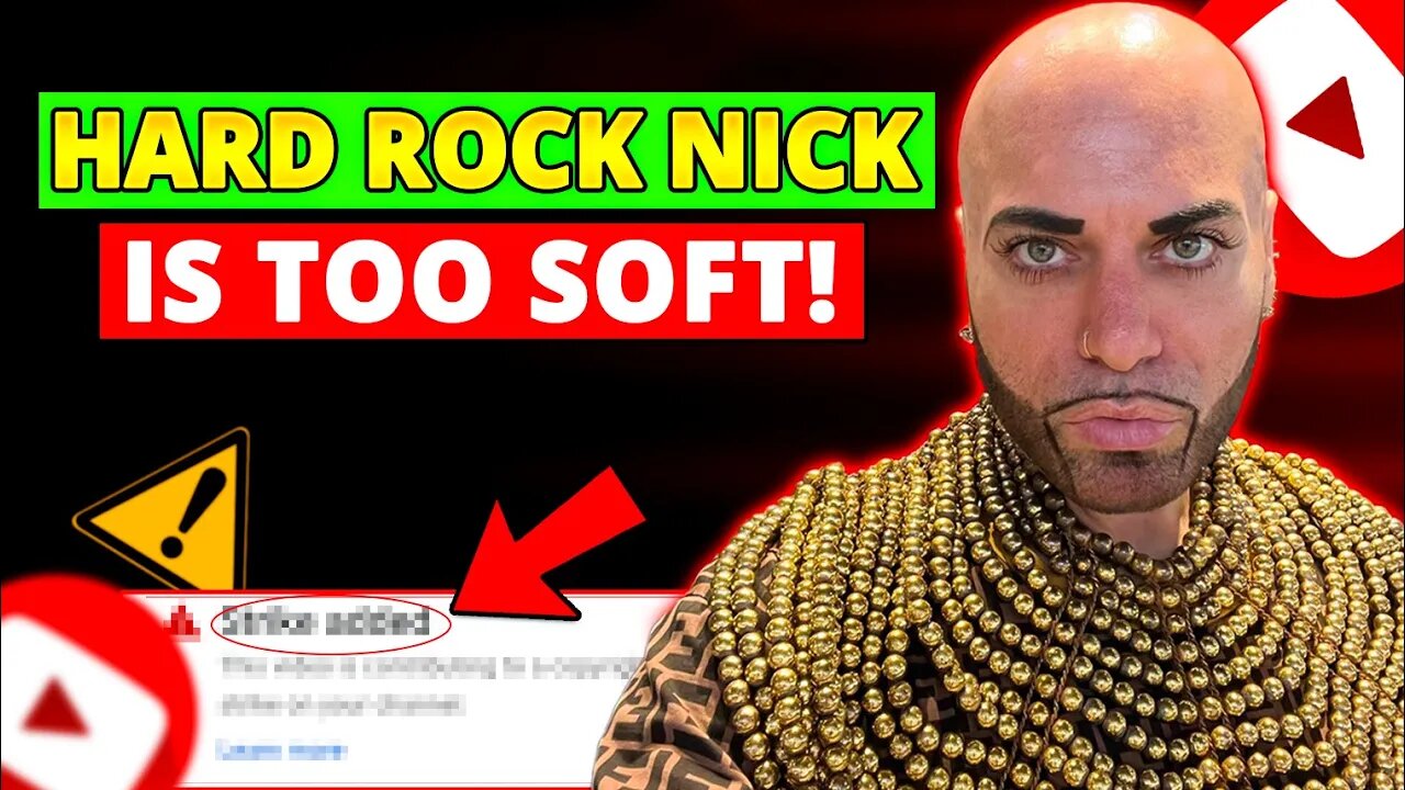 Hard Rock Nick Got Soft!!