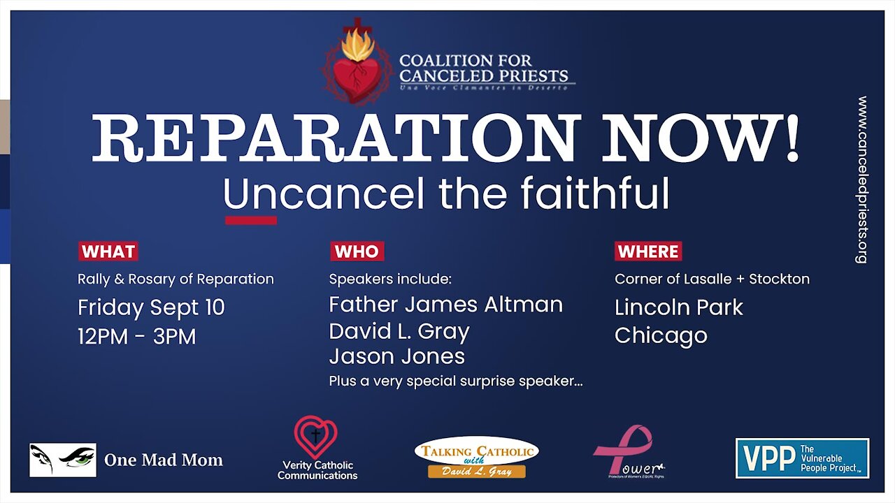 Reparation Now! Uncancel The Faithful Rally - with Guest Speaker Fr. Altman