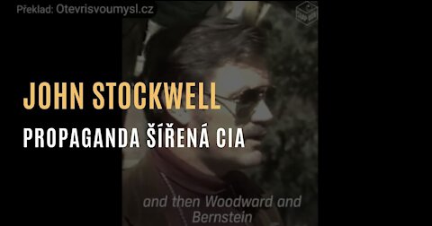 John Stockwell - Tajné války a propaganda CIA
