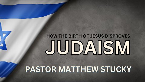 Christmas 2023 | How the Birth of Jesus Disproves Modern Judaism?