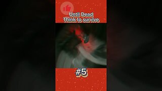 Until dead #5 #semedissaum #shorts #games