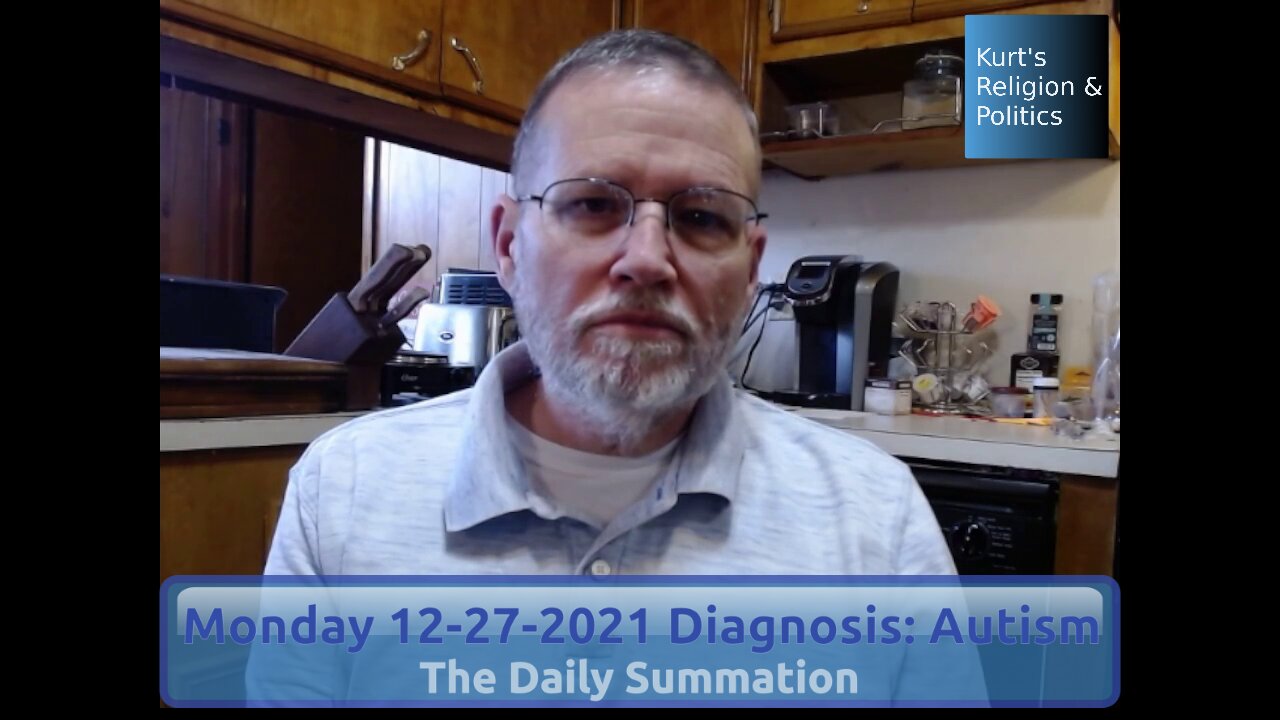 20211227 Diagnosis: Autism - The Daily Summation