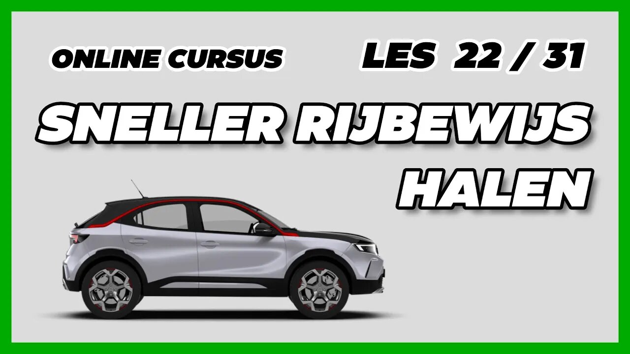 LES 22/31: Zijdelingse verplaatsingen - Complete ONLINE cursus: Sneller je rijbewijs halen!