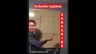 DeSantis explains it all