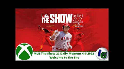 MLB The Show 22 Daily Moment 4-1-2022 Welcome to the Sho - Shohei Ohtani