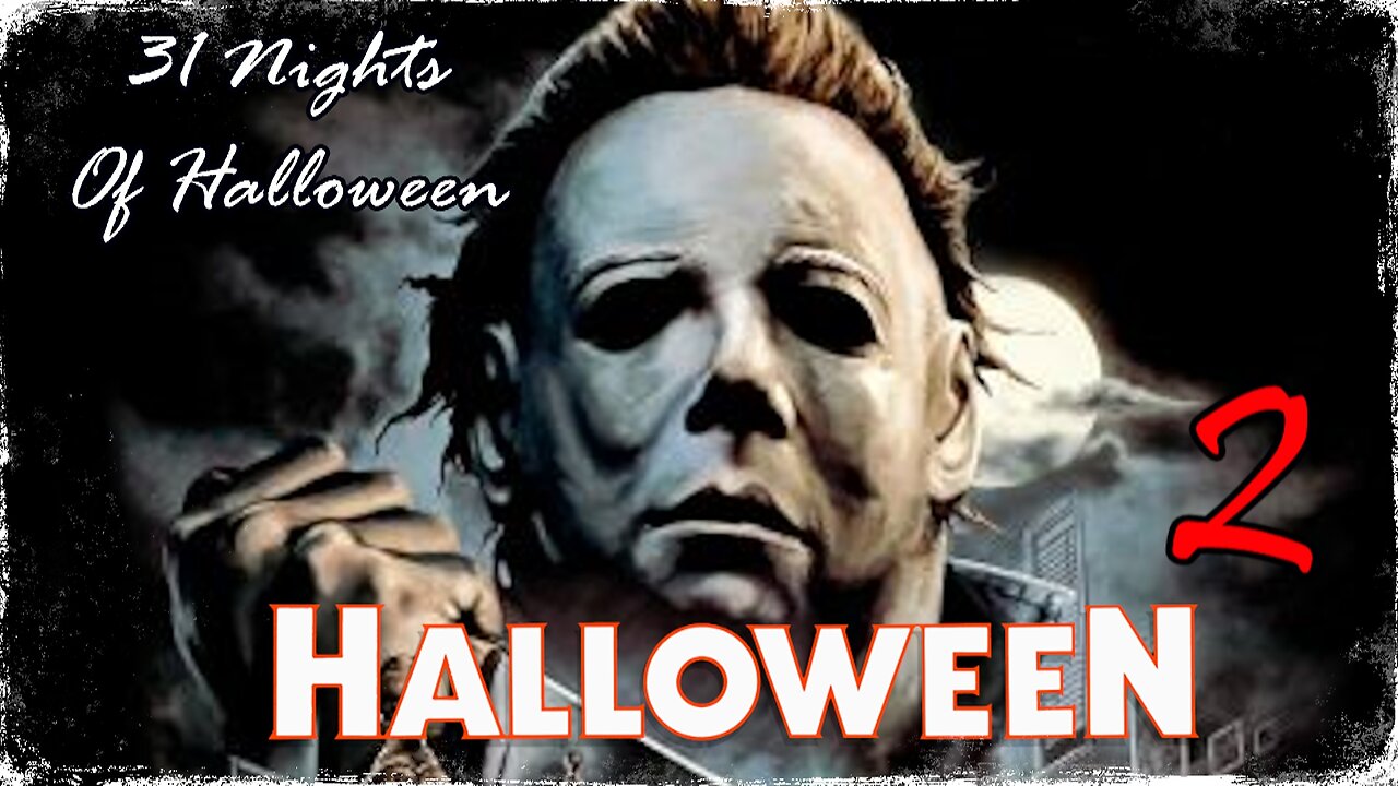 31 Nights of Halloween: 2. 'HALLOWEEN'