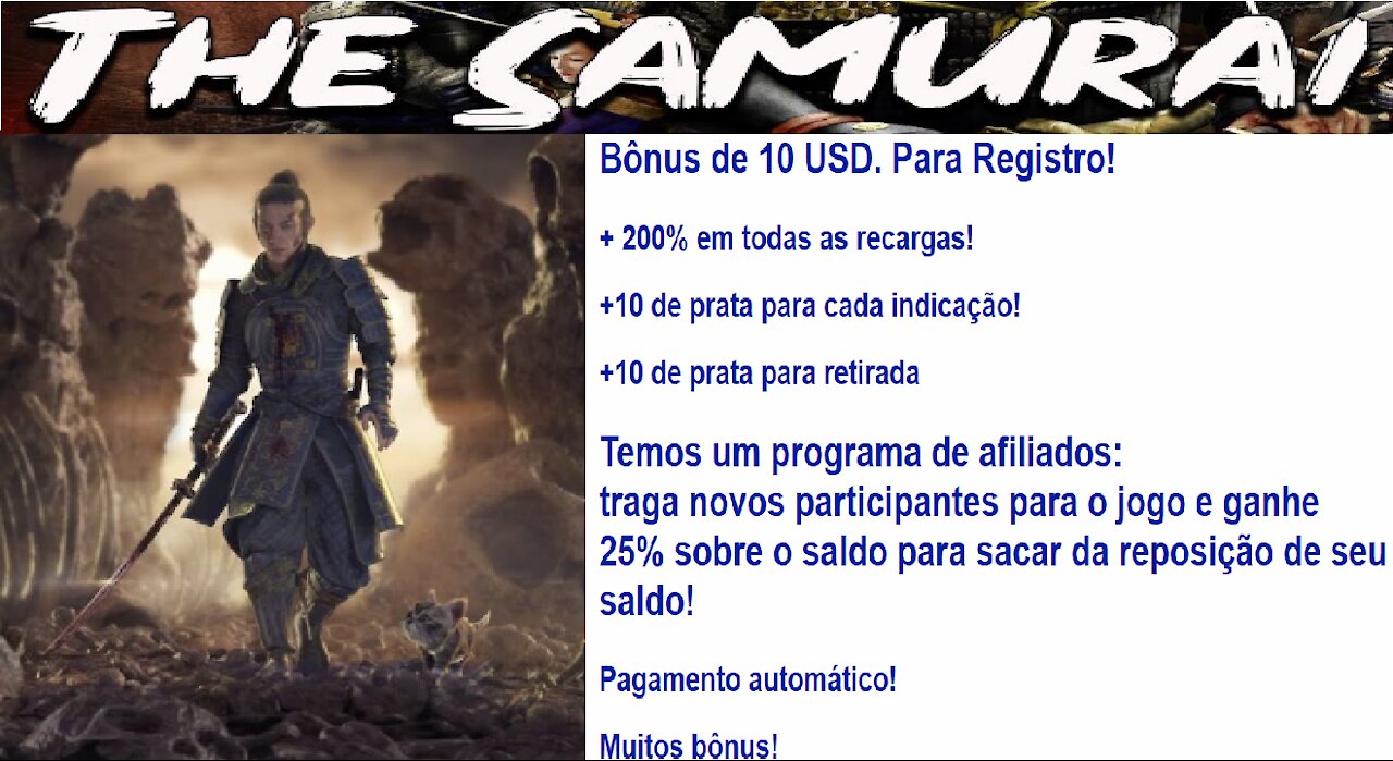 [ The Samurai ] Ganhar $10 em bônus p/ compra | Pagamento automático | Para saque $3 de investimento