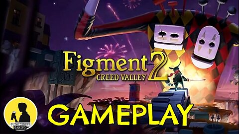 FIGMENT 2 CREED VALLEY, GAMEPLAY #figment2 #gameplay #videogames