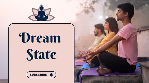 Meditation Dream State