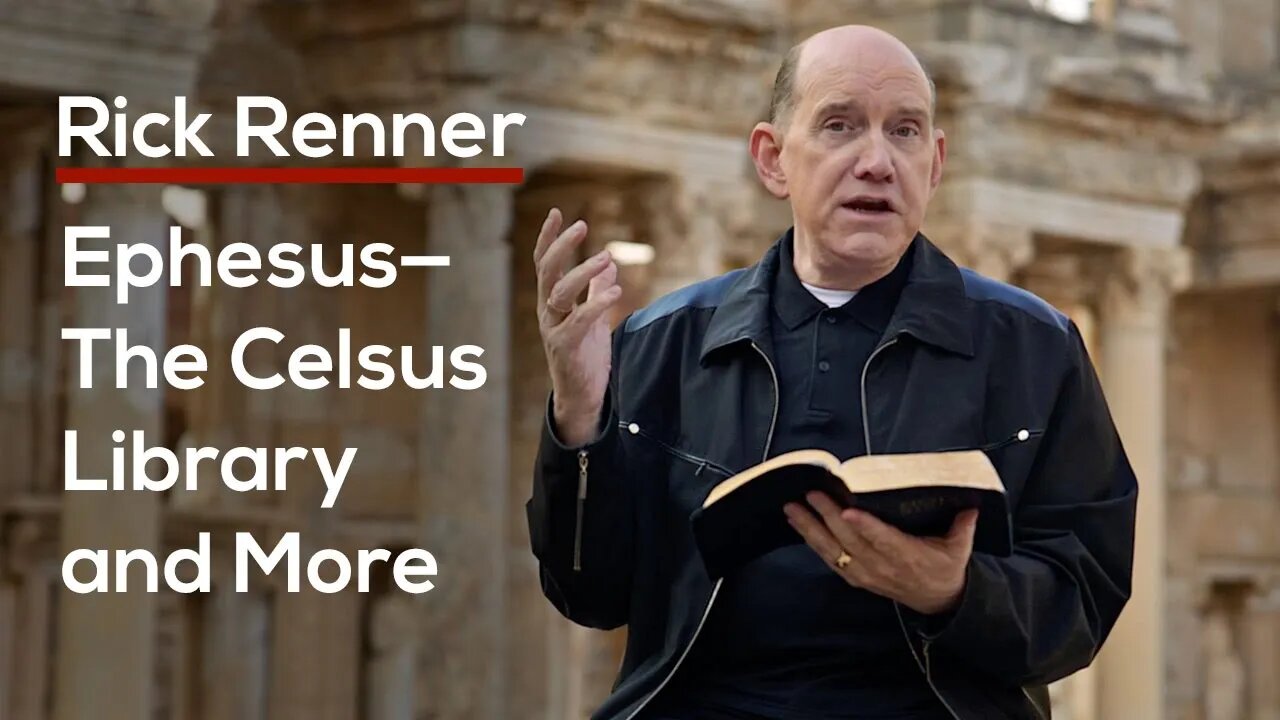 Ephesus—The Celsus Library and More — Rick Renner