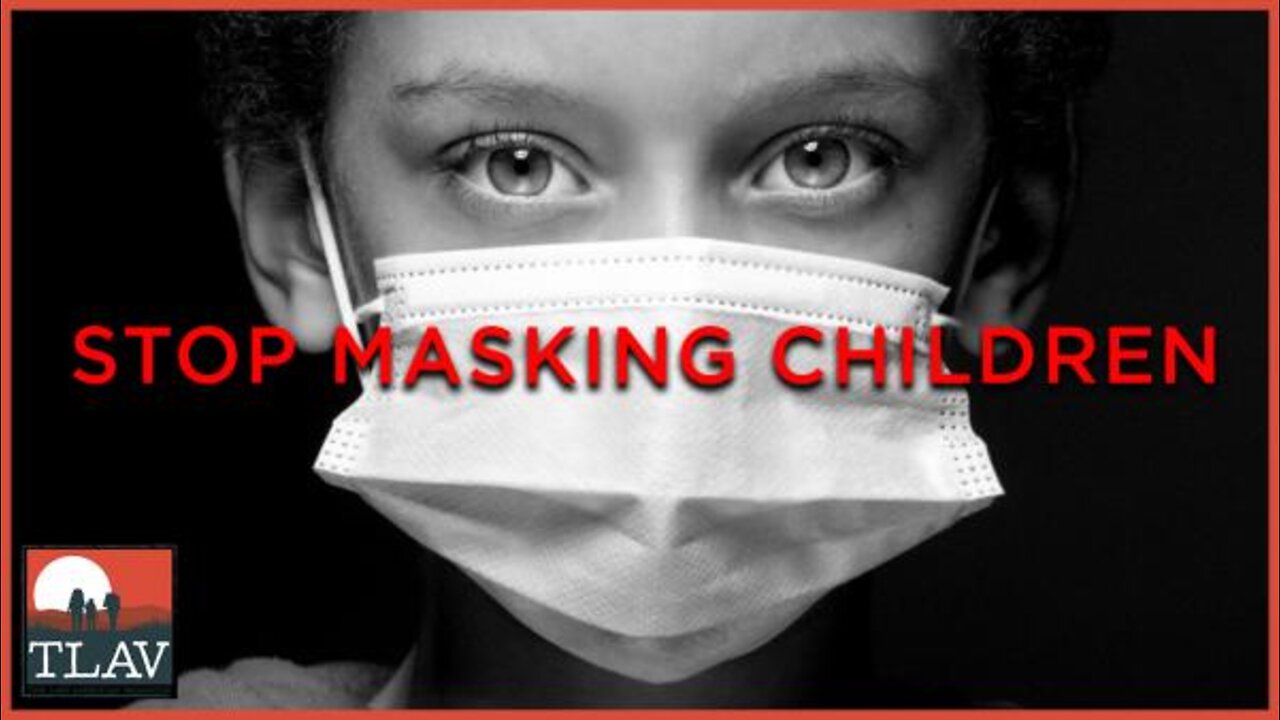 Stop Masking Children - Twitter Spreads Dangerous Medical Misinformation About Masks