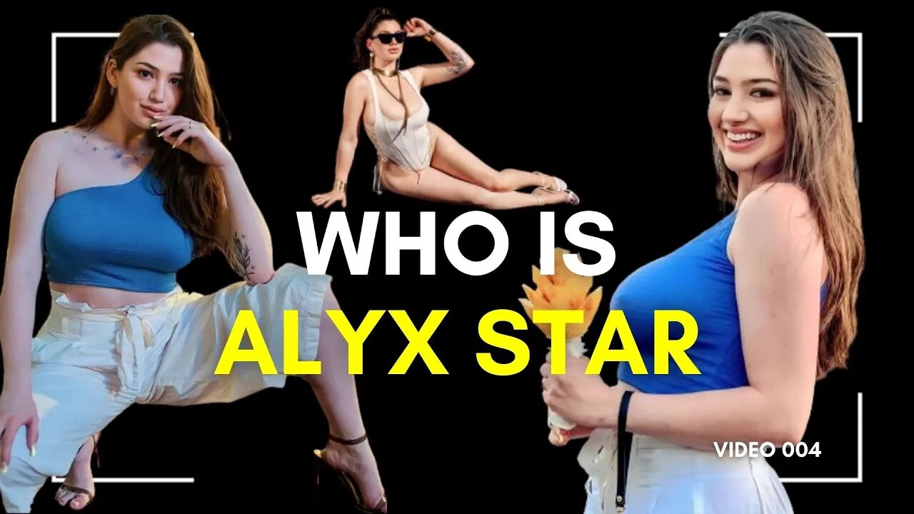 Alyx Star Biography: The Hidden Chapters Revealed