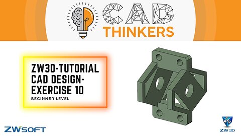 ZW3D Tutorial - Beginner Level - Solid Modelling - Exercise 10