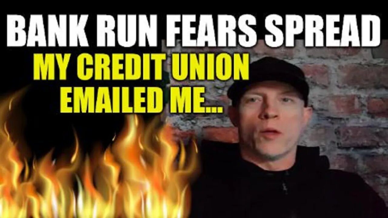 BANK RUN FEARS SPREAD! MY CREDIT UNION SENT ME A MESSAGE