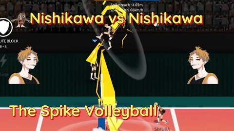 The Spike Volleyball - S-Tier Nishikawa vs Iron Wall, Nishikawa and Hanuel High