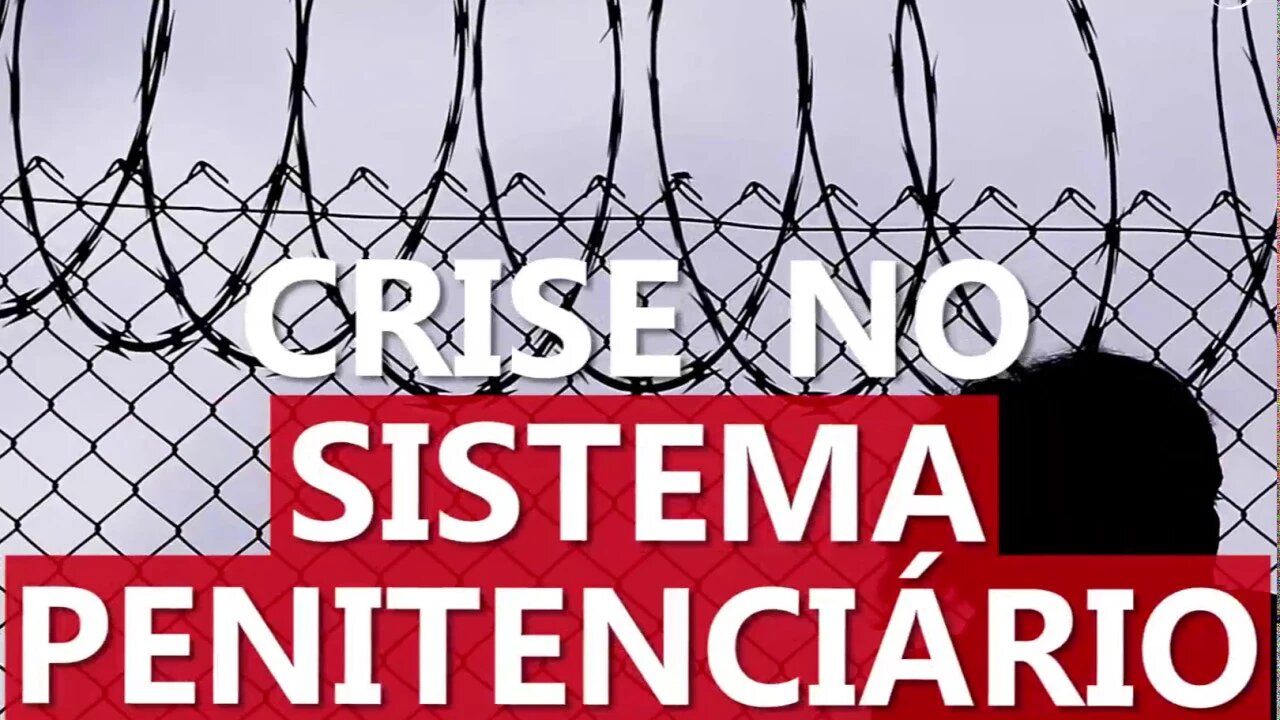 Crise no Sistema Penitenciário l Rapidinhas