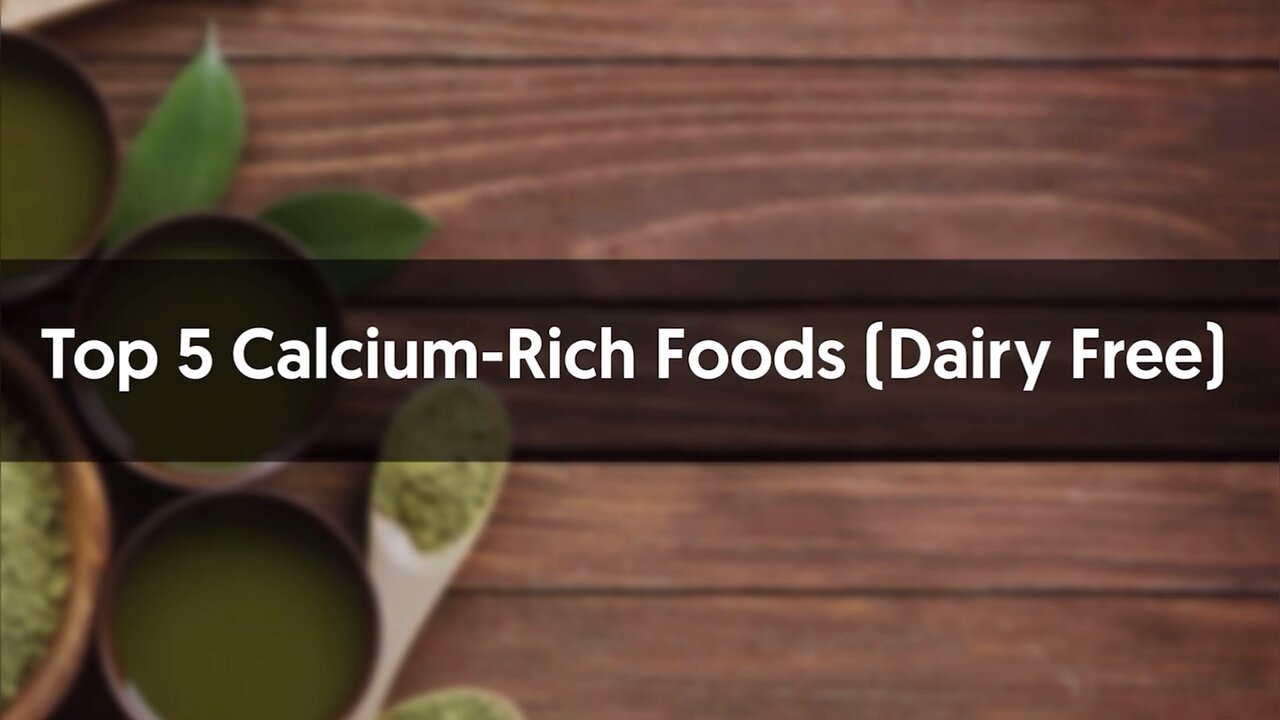 Top 5 Calcium-Rich Foods