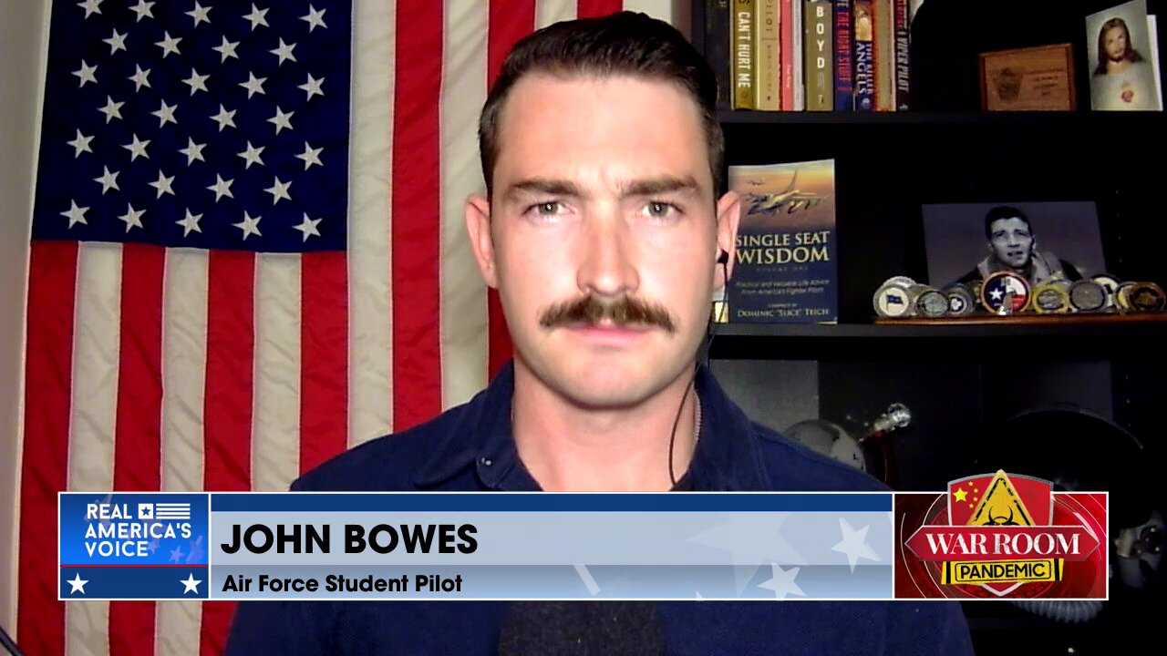 Air Force Lieutenant John Bowes: Hundreds Of American Pilots Stand To Be Discharged Solely Based Off Their COVID-19 Vaccination Status