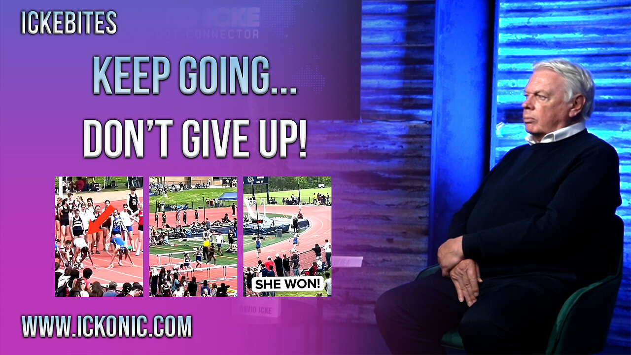 Keep Going... Don't Give Up - David Icke