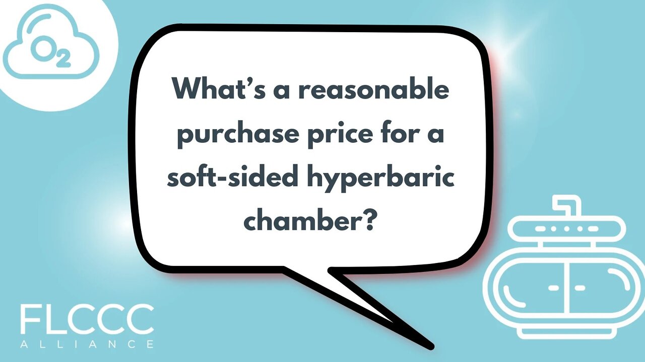 What’s a reasonable purchase price for a soft-sided hyperbaric chamber?