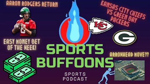 Kansas City Chiefs Preview | Aaron Rodgers Return | Easy Money Bet