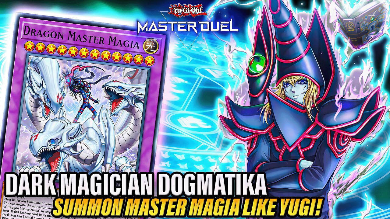 🪄DARK MAGICIAN DOGMATIKA DECK PROFILE-SUMMON DRAGON MASTER MAGIA LIKE YUGI!🪄 [YU-GI-OH! MASTER DUEL]