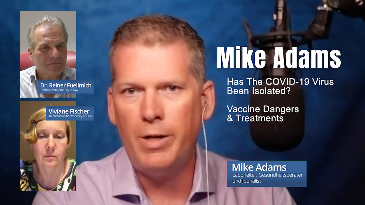 Mike Adams: Has The COVID-19 Virus Been Isolated? Vaccine Dangers & Treatments