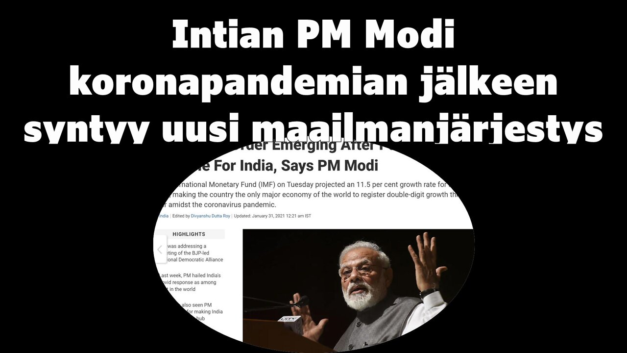 Intian PM Modi koronapandemian jälkeen syntyy uusi maailmanjärjestys