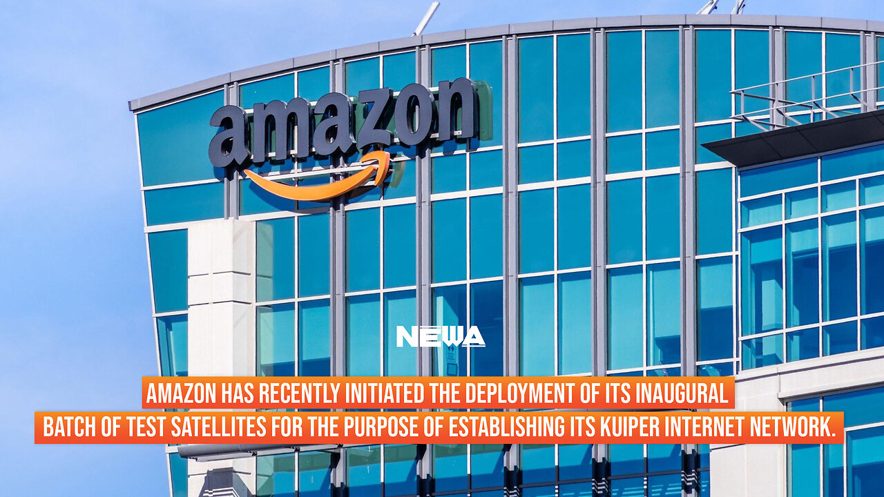 Amazon has recently initiated the deployment of its inaugural batch of test satellites