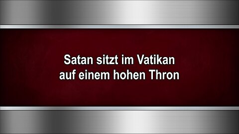 Satan sitzt im Vatikan auf einem hohen Thron