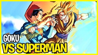 GOKU VS SUPERMAN: QUEM VENCERIA?