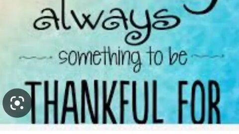 What are you Thankful for.