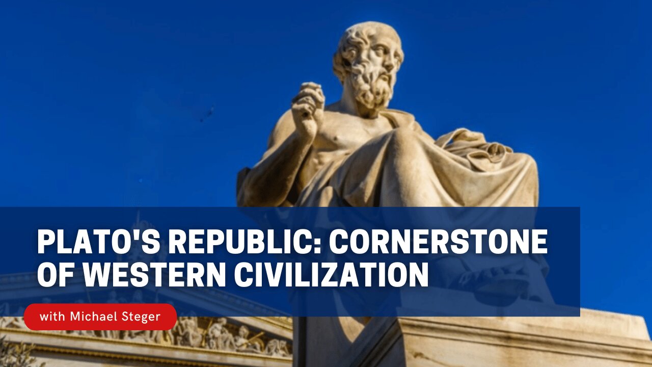 Plato's Republic: Cornerstone of Western Civilization