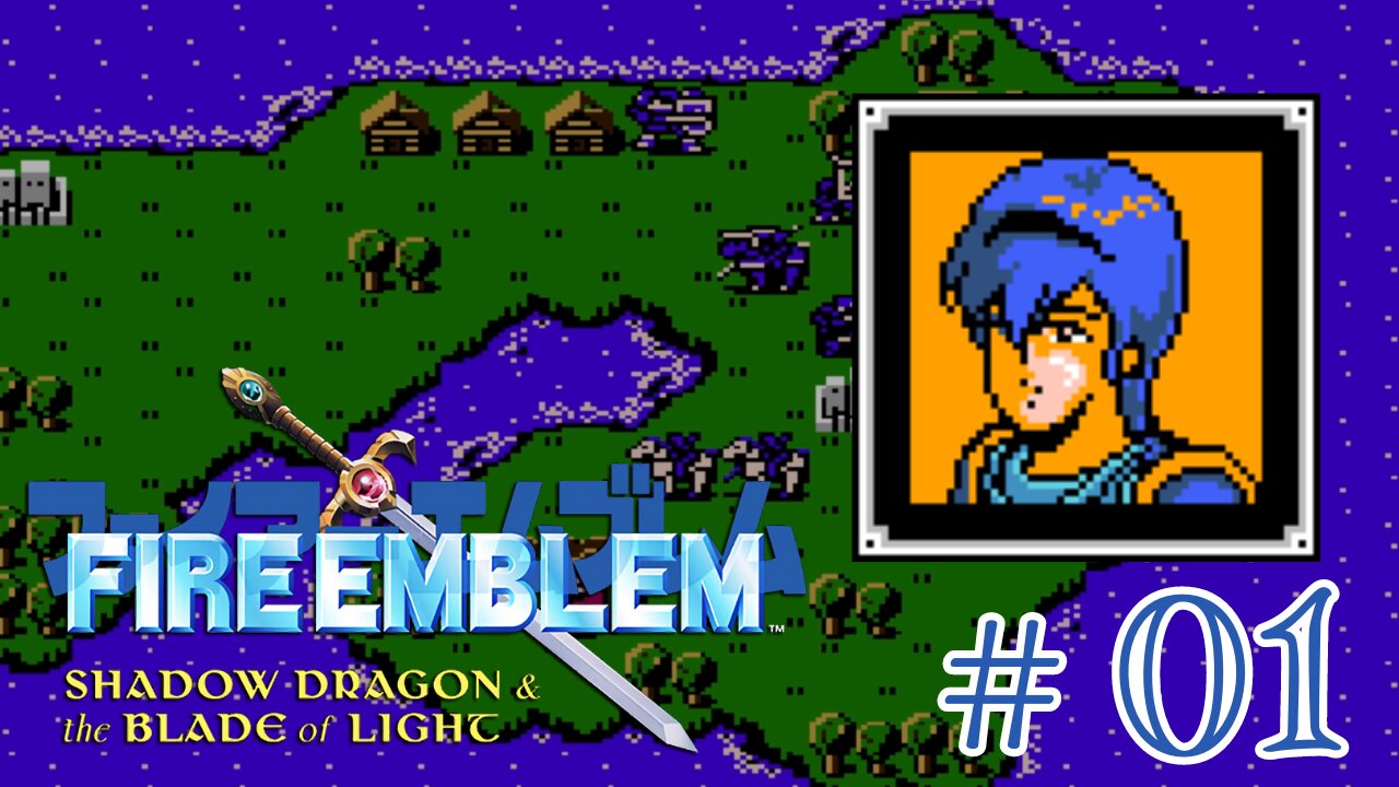 FIRST TIME PLAYING THE FIRST FIRE EMBLEM! - Fire Emblem: Shadow Dragon and the Blade of Light part 1