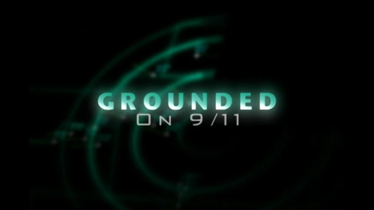 GROUNDED ON 9/11: HISTORY CHANNEL [2005] The story of Air Traffic Controllers' no-fly ban on Sept 11