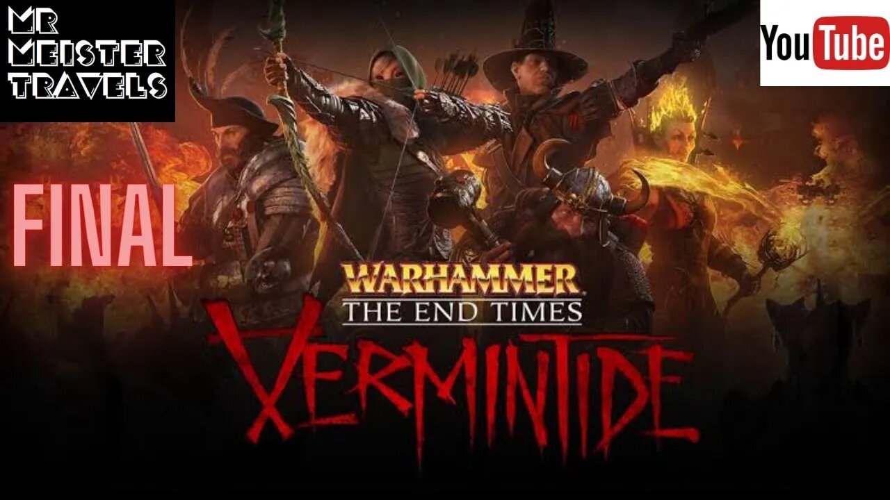 🔴 🇿🇦 Warhammer: End Times - Vermintide 🇿🇦 | 🔴 LIVE | FINAL