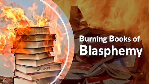 Burning Books of Blasphemy
