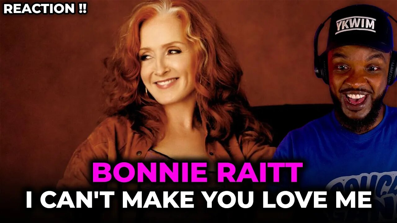 🎵 Bonnie Raitt - I Can't Make You Love Me REACTION