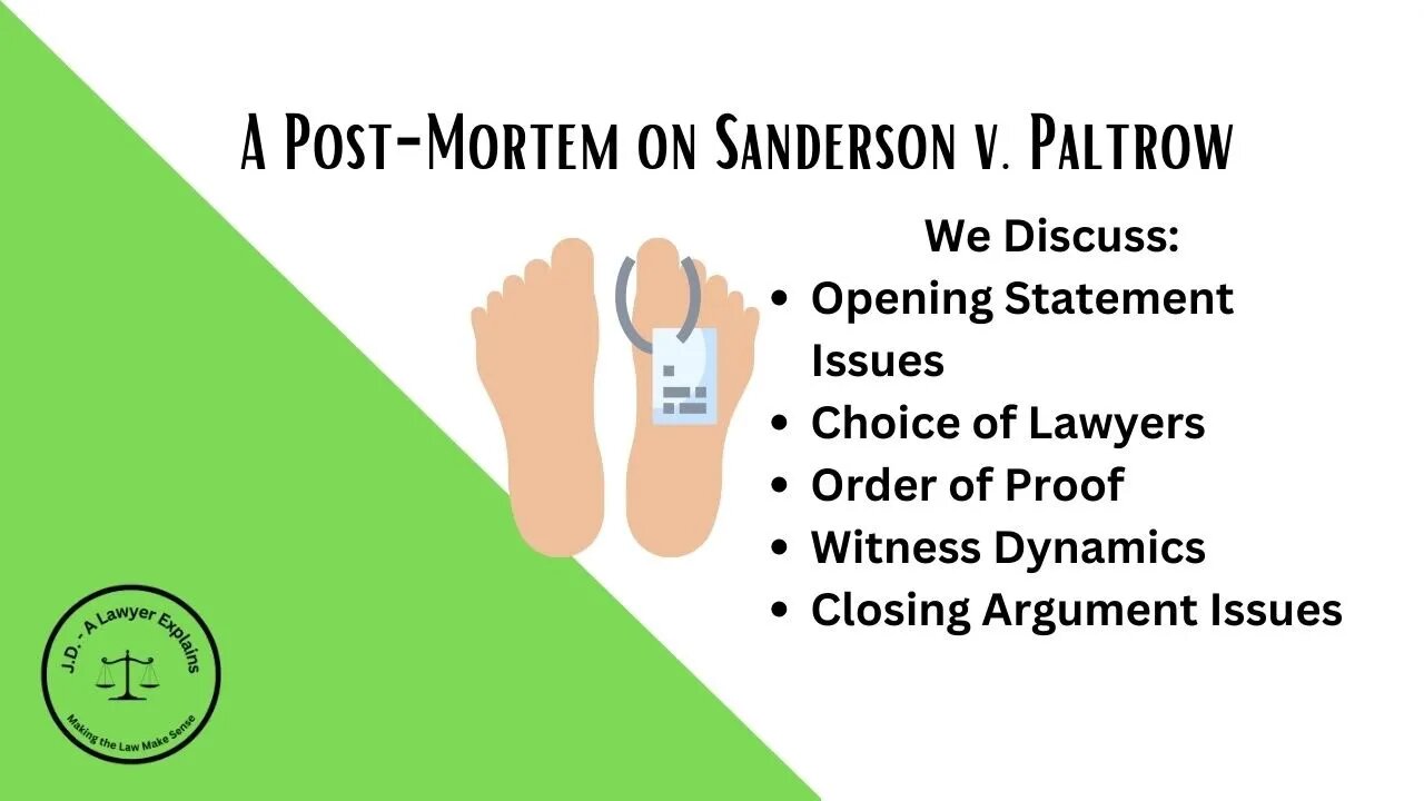 A Post-Mortem on the Sanderson-Paltrow Trial