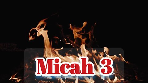 Micah 3